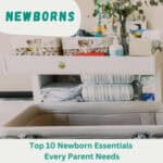 10 Most-used Newborn Essentials (Simplified list)