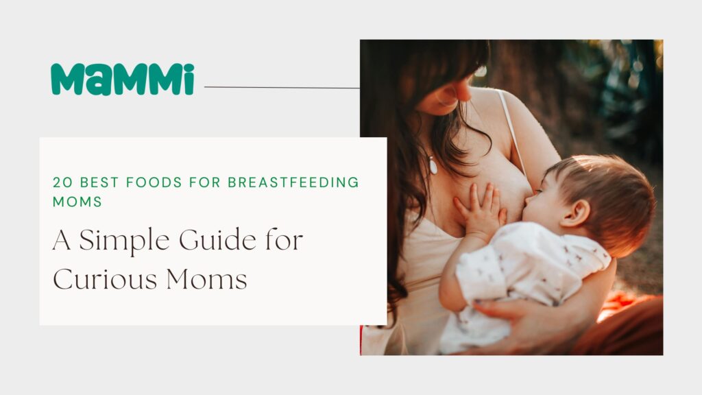 Best Foods for Breastfeeding