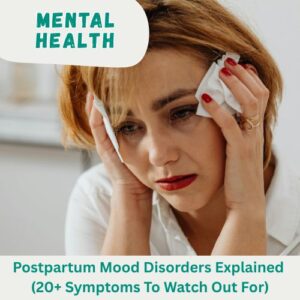 Postpartum Mood Disorders